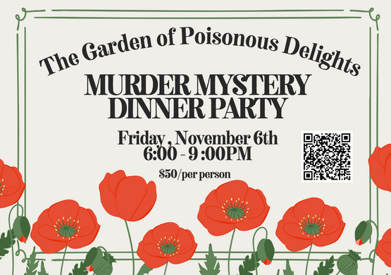 The Garden of Poisonous Delights, A Murder Mystery Dinner Party